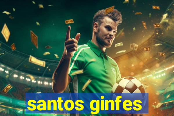 santos ginfes